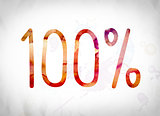 100 Percent Concept Watercolor Word Art