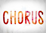 Chorus Concept Watercolor Word Art