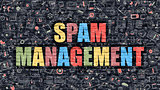 Spam Management Concept. Multicolor on Dark Brickwall.