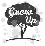 Grow Up. Concept. Tree Crown. Poster or print. Vector Illustration