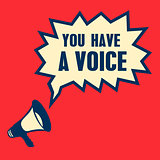 you have a voice retro speech bubble