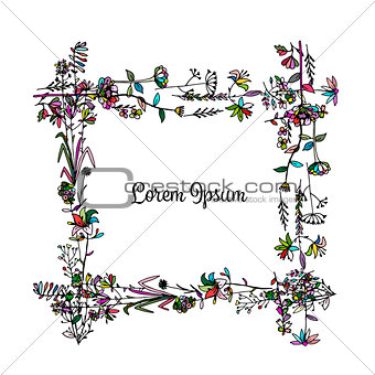 Floral frame, sketch for your design