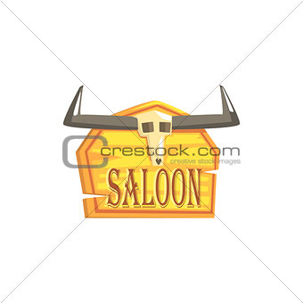 Saloon Sign With Dead Head Drawing Isolated On White Background