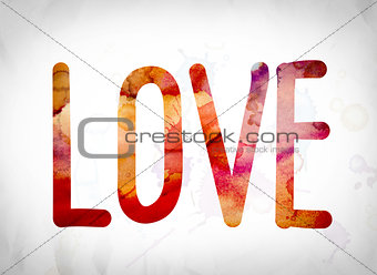 Love Concept Watercolor Word Art