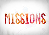 Missions Concept Watercolor Word Art