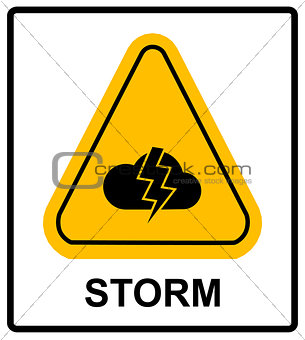 Storm Hazard sign. Vector sign for outdoor.