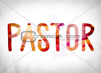 Pastor Concept Watercolor Word Art