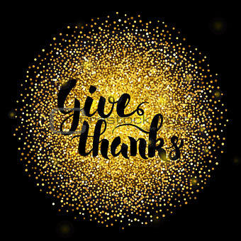 Give Thanks Lettering over Gold