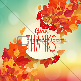 Give thanks - autumn background.