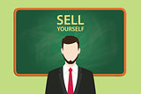 sell yourself illustration with businessman standing  chalkboard and text behind vector graphic