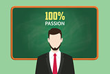 passion concept illustration with businessman standing  chalkboard and text behind vector graphic