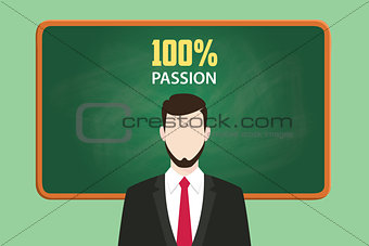 passion concept illustration with businessman standing  chalkboard and text behind vector graphic