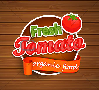 Fresh Tomato - organic food label.