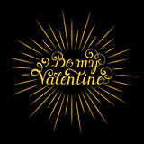Be my Valentine inscription