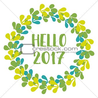 Hello 2017 green vector wreath isolated on white background