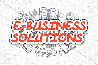 E-Business Solutions - Doodle Red Text. Business Concept.