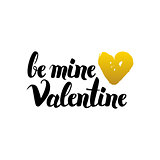 Be Mine Valentine Handwritten Lettering