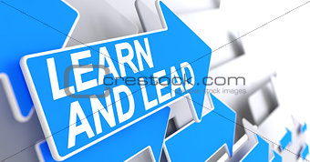 Learn And Lead - Text on Blue Arrow. 3D.