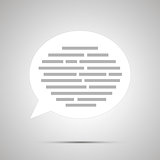 Speech bubble with abstract gray text simple white icon