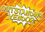Outstanding Vendor - Comic book style word.