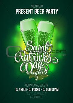 St. Patrick s Day poster. Beer party green background with calligraphy sign and two   glasses. Vector illustration.