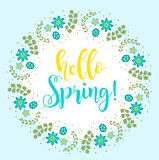 Hello Spring floral frame for text, isolated on white background. Spring template for your design, cards, invitations, posters. Vector illustration.