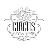 Hand Drawn Monochrome Vintage Circus Show Promotion Sign With Theatrical Masks In Pencil Sketch Style With Calligraphic Text