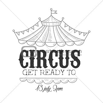 Hand Drawn Monochrome Vintage Circus Show Promotion Sign With Date And Time In Pencil Sketch Style With Calligraphic Text