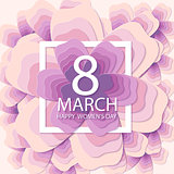 Happy Womens Day. Paper flower holiday background