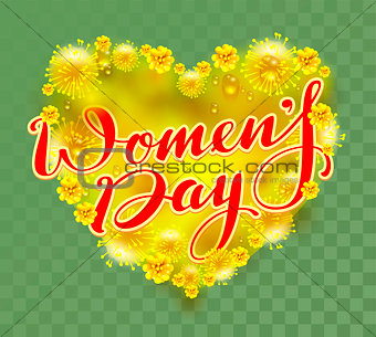 Yellow mimosa flowers heart shape and womens day text