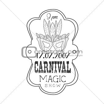 Hand Drawn Monochrome Mardi Gras Magic Carnival Vintage Promotion Sign In Pencil Sketch Style With Calligraphic Text