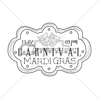 Hand Drawn Monochrome Mardi Gras Event Vintage Promotion Sign With Time And Date In Pencil Sketch Style With Calligraphic Text