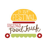 Food Truck Cafe Food Festival Promo Sign, Colorful Vector Design Template With Burger Vehicle Silhouette