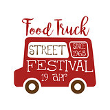 Food Truck Street Cafe Food Festival Promo Sign, Colorful Vector Design Template With Vehicle Silhouette