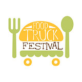 Food Truck Cafe Food Festival Promo Sign, Colorful Vector Design Template With Burger, Fork And Knife