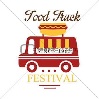 Food Truck Cafe Food Festival Promo Sign, Colorful Vector Design Template With Vehicle And Hot Dog Silhouette