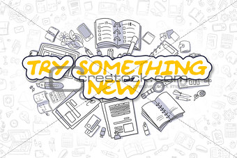 Try Something New - Cartoon Yellow Word. Business Concept.