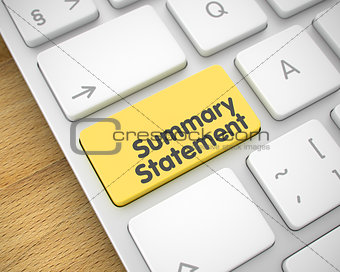 Summary Statement - Text on Yellow Keyboard Keypad. 3D.