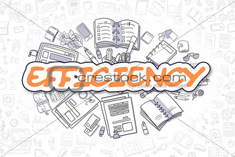 Efficiency - Doodle Orange Word. Business Concept.