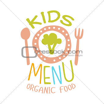 Organic Food For Kids, Cafe Special Menu For Children Colorful Promo Sign Template With Text