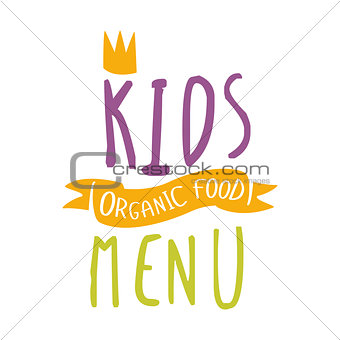 Kids Organic Food, Cafe Special Menu For Children Colorful Promo Sign Template With Text