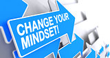 Change Your Mindset - Text on the Blue Pointer. 3D.