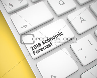 2018 Economic Forecast - Inscription on the White Keyboard Keypa