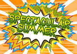 Spectacular Summer - Comic book style word.