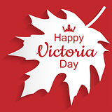 Happy Victoria Day.