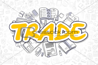 Trade - Cartoon Yellow Inscription. Business Concept.