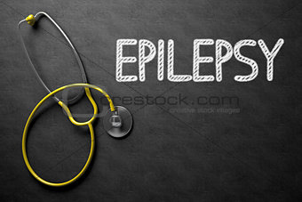 Epilepsy - Text on Chalkboard. 3D Illustration.