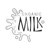 Organic Fresh Milk Product Promo Sign In Sketch Style With Splash, Design Label Black And White Template