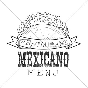 Restaurant Mexican Food Menu Promo Sign In Sketch Style With Taco Wrap, Design Label Black And White Template
