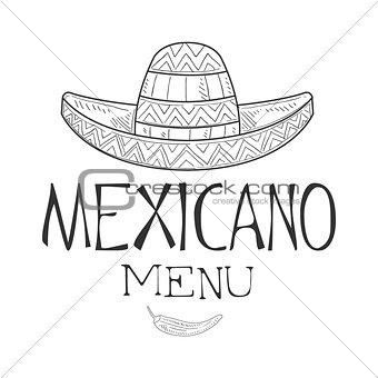 Restaurant Mexican Food Menu Promo Sign In Sketch Style With Sombrero Hat And Chili Pepper , Design Label Black And White Template